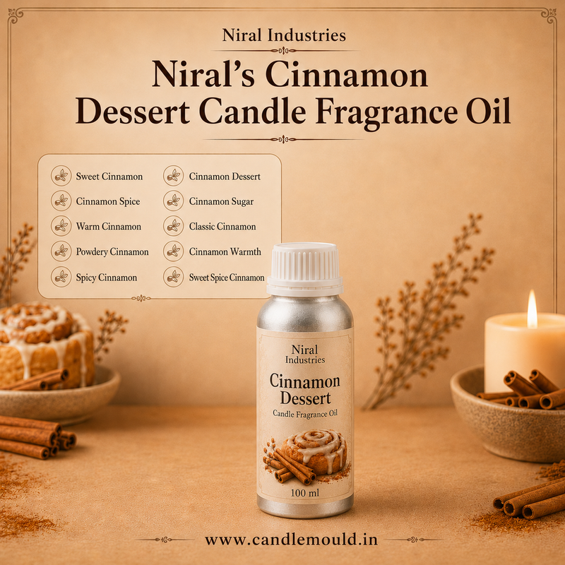 Cinnamon Dessert Candle Fragrance Oil  Niral Industries