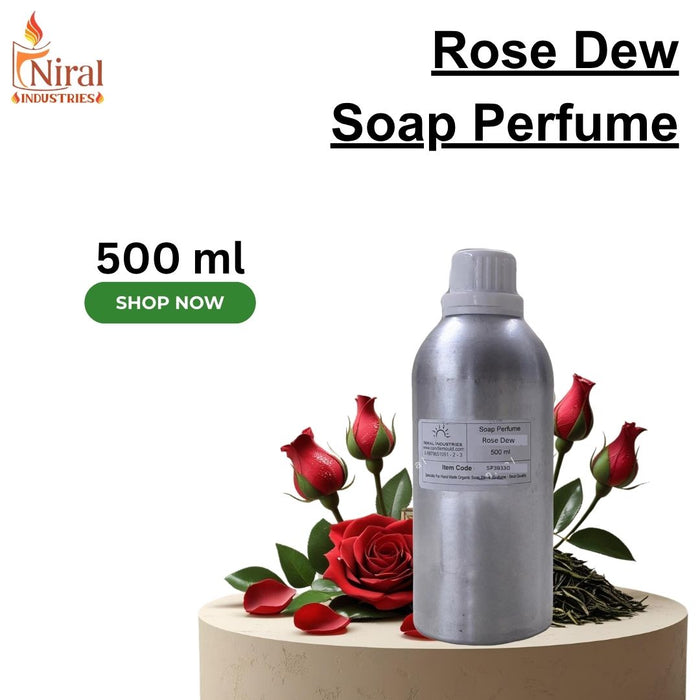 Niral's Rose Dew Soap Fragrance Oil