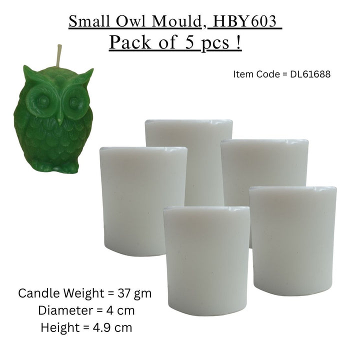 Small Owl Candle Mould, HBY603 - 5 Pcs Combo ₹715 (Just ₹143 Each!)