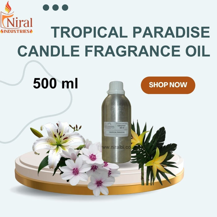 Niral’s Tropical Paradise Candle Fragrance Oil