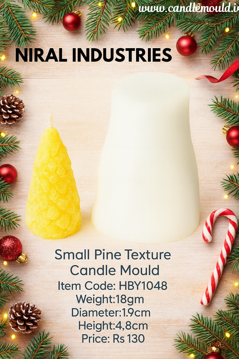 Small Pine Texture Candle Mould Premium Silicone -HBY1048 Niral Industries.
